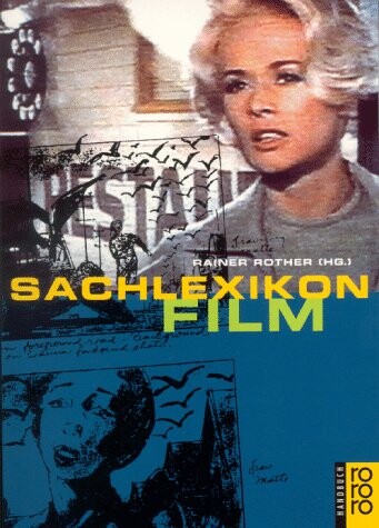 Sachlexikon Film (Rowohlt Handbuch 6515)
