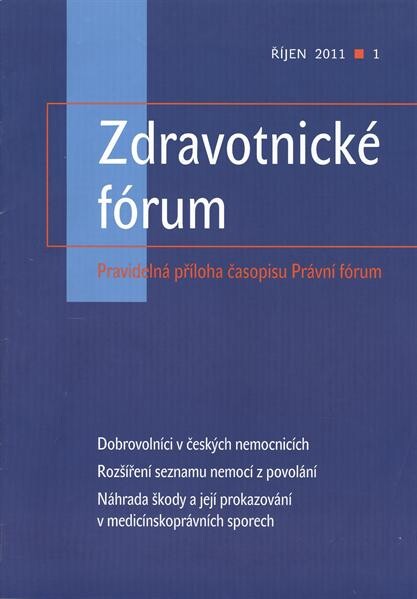 Zdravotnické fórum : pravidelná příloha časopisu Právní fórum