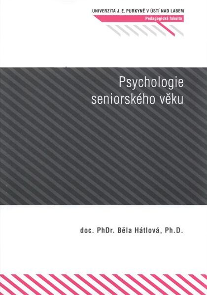 Psychologie seniorského věku