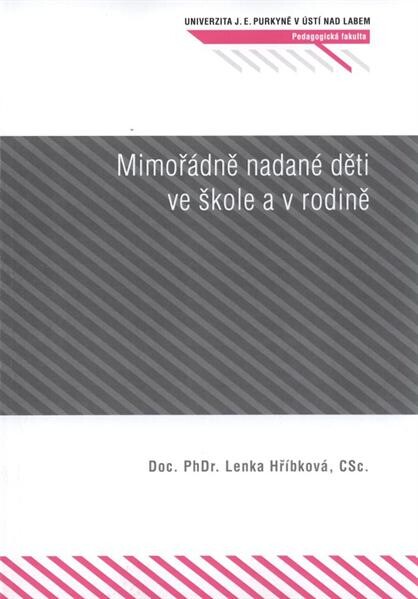 Mimořádně nadané děti ve škole a v rodině