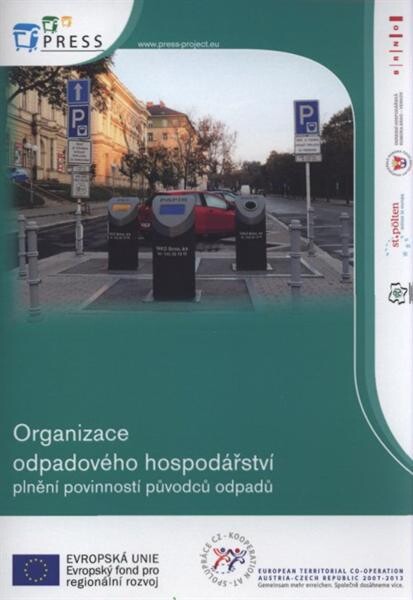 Organizace odpadového hospodářství : plnění povinností původců odpadů