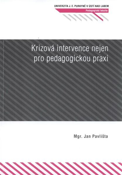 Krizová intervence nejen pro pedagogickou praxi