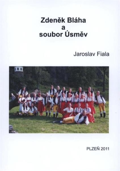 Zdeněk Bláha a soubor Úsměv