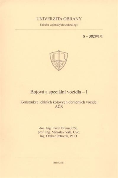 Bojová a speciální vozidla - I : konstrukce lehkých kolových obrněných vozidel AČR