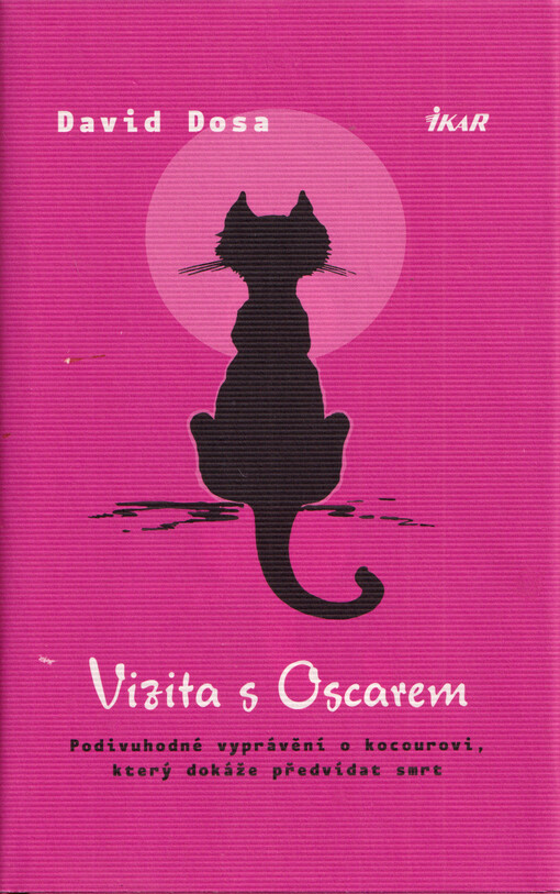 Vizita s Oscarem : podivuhodné vyprávění o kocourovi, který dokáže předvídat smrt