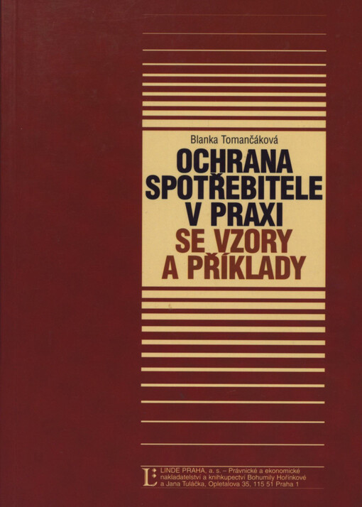 Ochrana spotřebitele v praxi se vzory a příklady