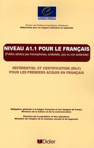 Un Referentiel: Niveau A1.1 Pour Le Francais Dilf (French Edition)