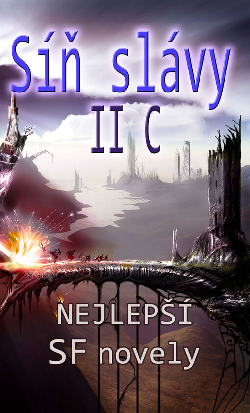 Síň slávy mistrů SF: nejlepší povídky science fiction všech dob, Díl II C