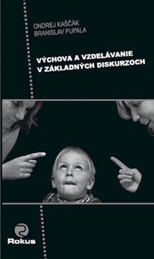 Výchova a vzdelávanie v základných diskurzoch