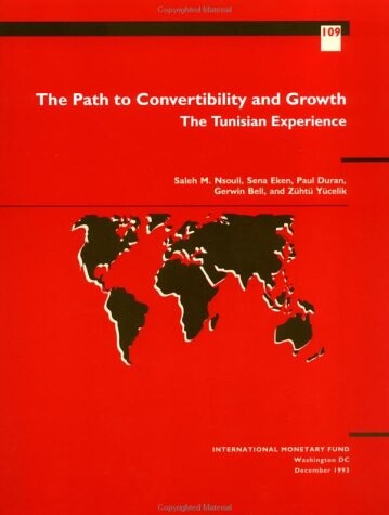 The Path to convertibility and growth : the Tunisian experience