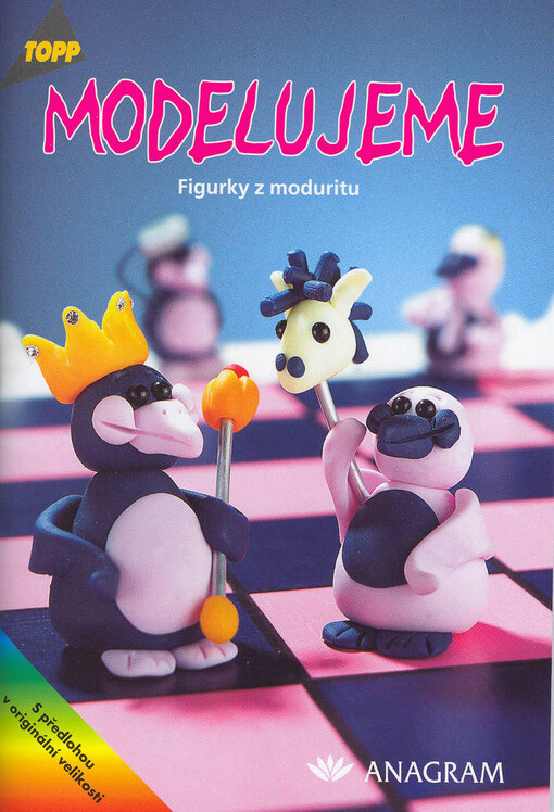 Modelujeme : figurky z moduritu