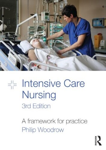 Intensive Care Nursing: A Framework for Practice