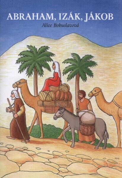 Abraham, Izák, Jákob