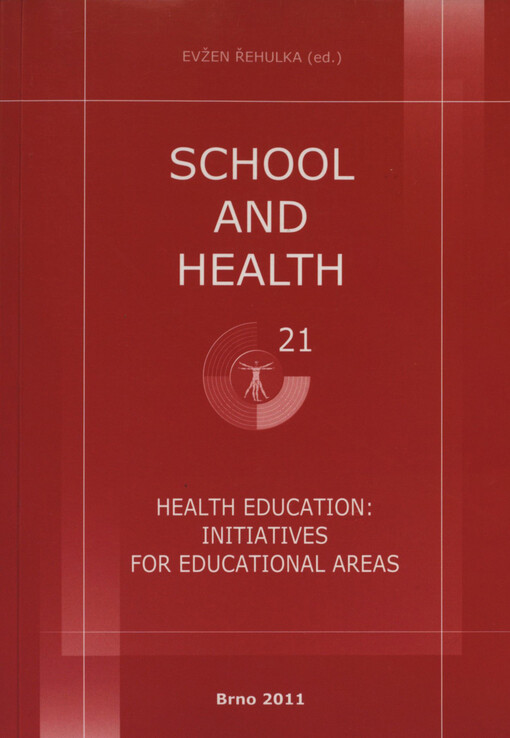 School and health 21, 2011 :health education: initiatives for educational areas