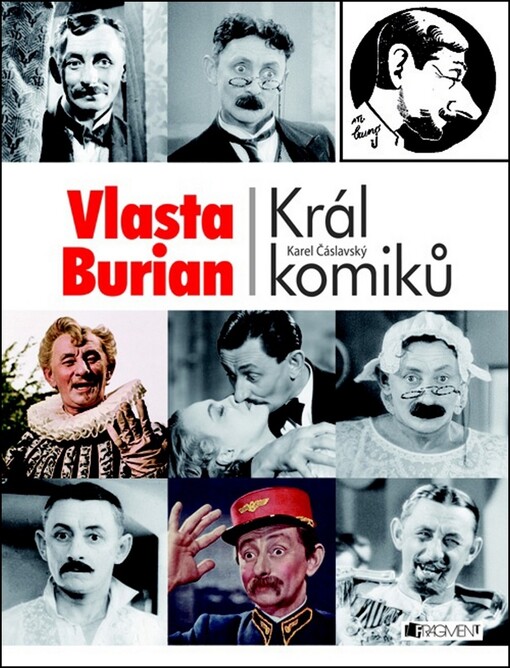 Vlasta Burian - král komiků