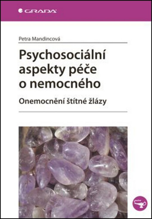 Psychosociální aspekty péče o nemocného : onemocnění štítné žlázy