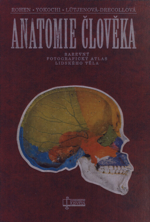 Anatomie člověka : barevný fotografický atlas lidského těla