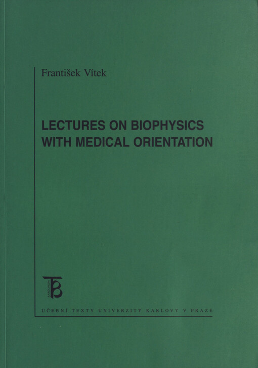 Lectures on biophysics with medical orientation