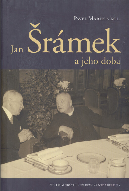 Jan Šrámek a jeho doba