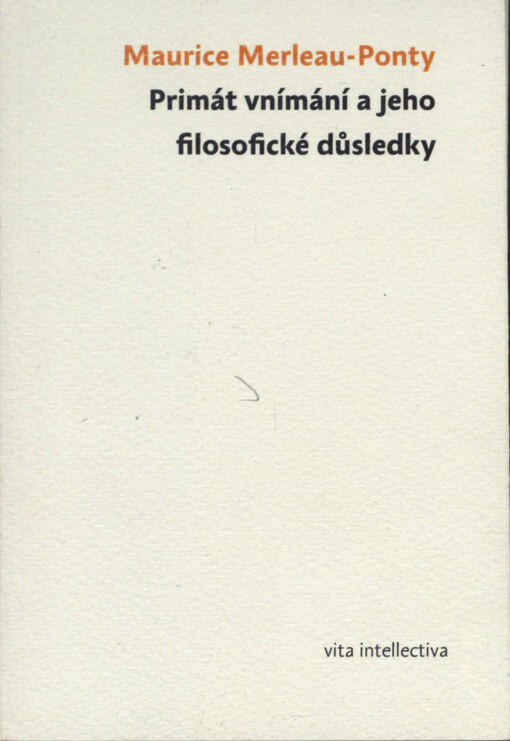 Primát vnímání a jeho filosofické důsledky