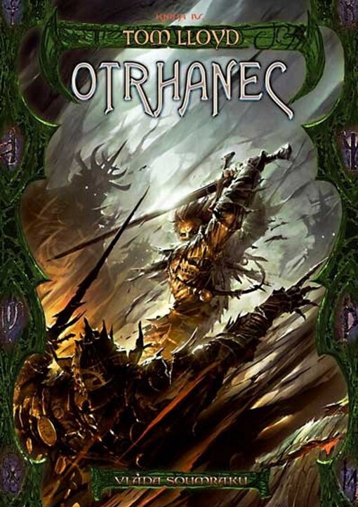 Vláda soumraku.Kniha IV.,Otrhanec, Kniha IV., Otrhanec