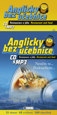 Anglicky bez učebnice. Restaurace a jídlo = Restaurant and food