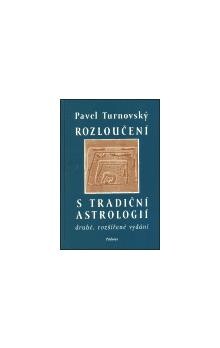 Rozloučení s tradiční astrologií.