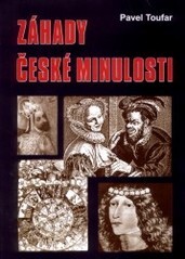 Páté setkání s tajemstvím : záhady české minulosti, 2., upr. vyd.