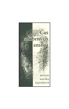 Čas stříbrných smrků
