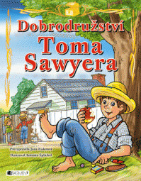 Dobrodružství Toma Sawyera – pro děti