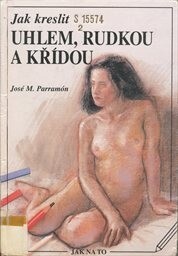 Jak kreslit uhlem, rudkou a křídou