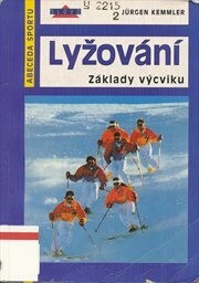Lyžování : základy výcviku.
