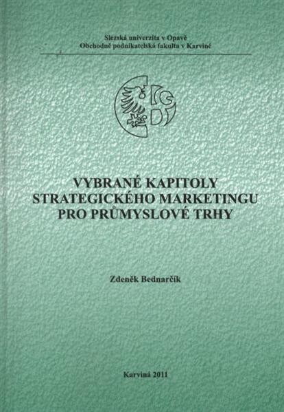 Vybrané kapitoly strategického marketingu pro průmyslové trhy 