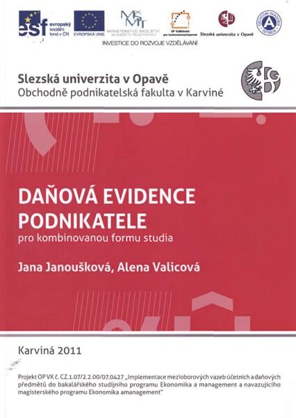 Daňová evidence podnikatele : pro kombinovanou formu studia