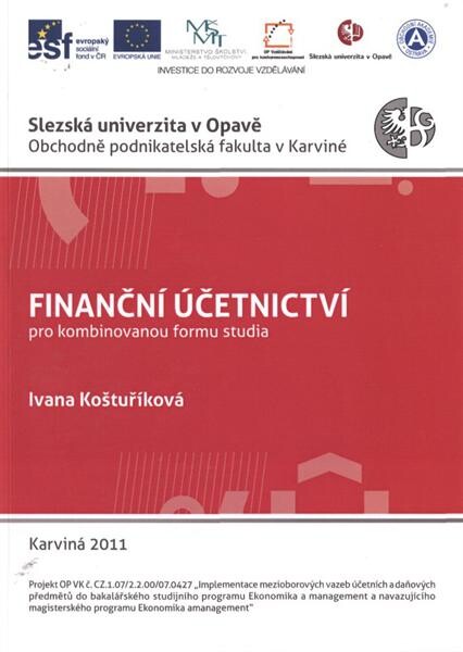 Finanční účetnictví : pro kombinovanou formu studia, Vyd. 1.