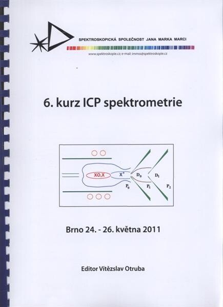 6. kurz ICP spektrometrie : Brno 24.-26. května 2011