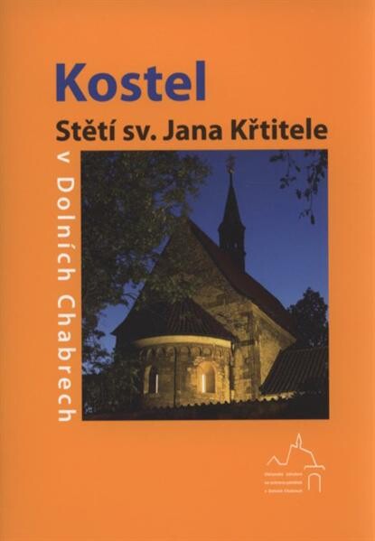 Kostel Stětí sv. Jana Křtitele v Dolních Chabrech