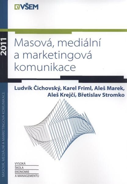 Masová, mediální a marketingová komunikace