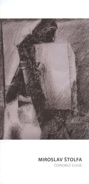 Miroslav Štolfa : černobílé elegie : [obrazy, kresby : GVUN, zámecká jízdárna - ochoz, 9.9.-6.11.1011