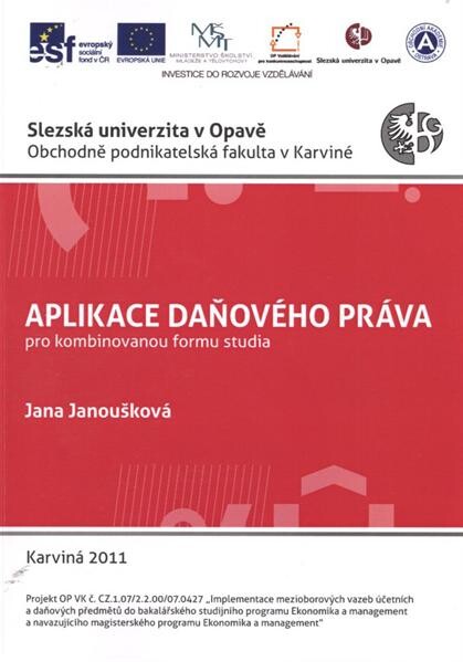 Aplikace daňového práva : pro kombinovanou formu studia