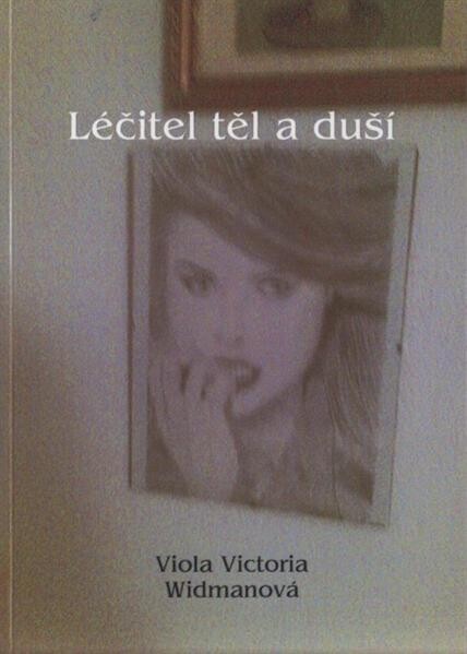 Léčitel těl a duší : krimi thriller