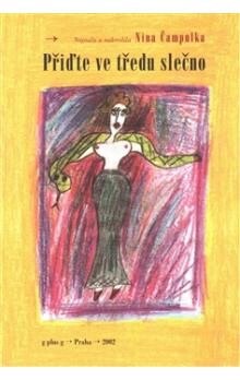 Přiďte ve tředu [sic], slečno