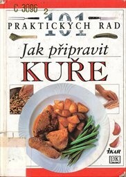 Jak připravit kuře.