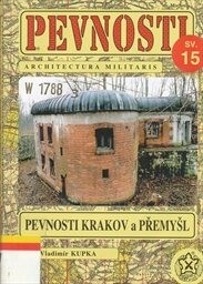 Pevnosti 15: Pevnosti Krakov a Přemyšl