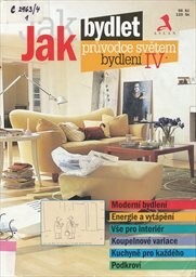 Jak bydlet - průvodce světem bydlení