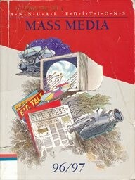 Annual Editions : mass media 96/97