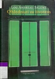 Ohlédnutí za životem : náčrt několika vzpomínek.
