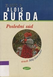 Poslední súd, aneb, Můj život v kritice.