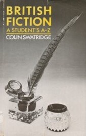 British fiction : a student's A to Z