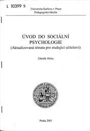 Úvod do sociální psychologie : (aktualizovaná témata pro studující učitelství)